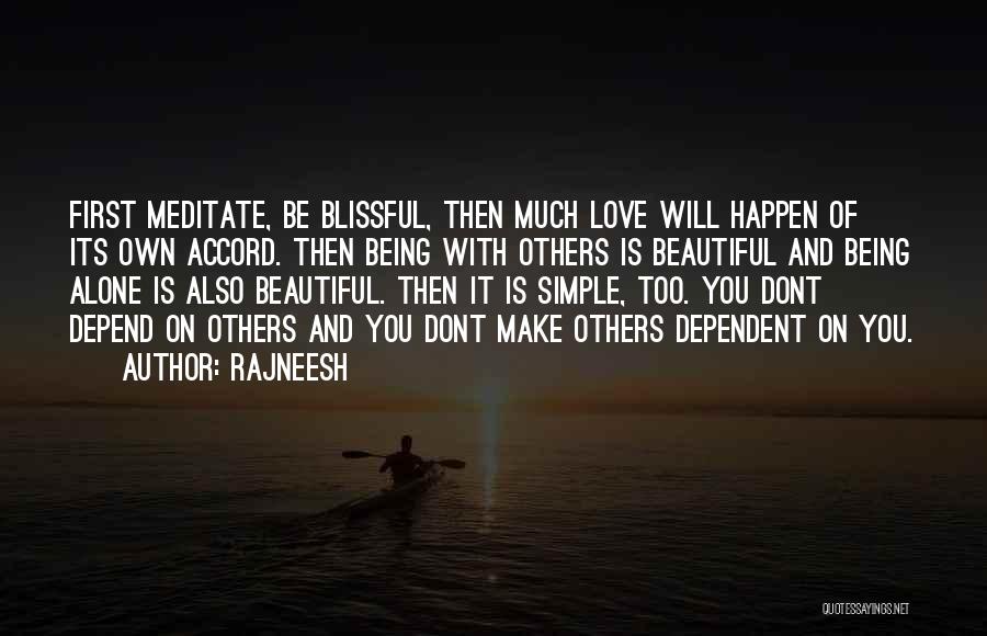 Love Will Happen Quotes By Rajneesh