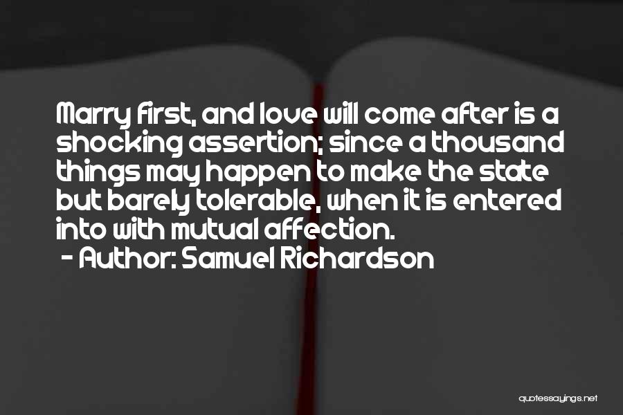 Love Will Happen Quotes By Samuel Richardson