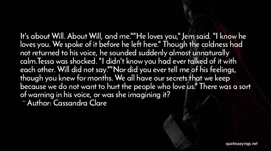 Love Will Keep Us Quotes By Cassandra Clare