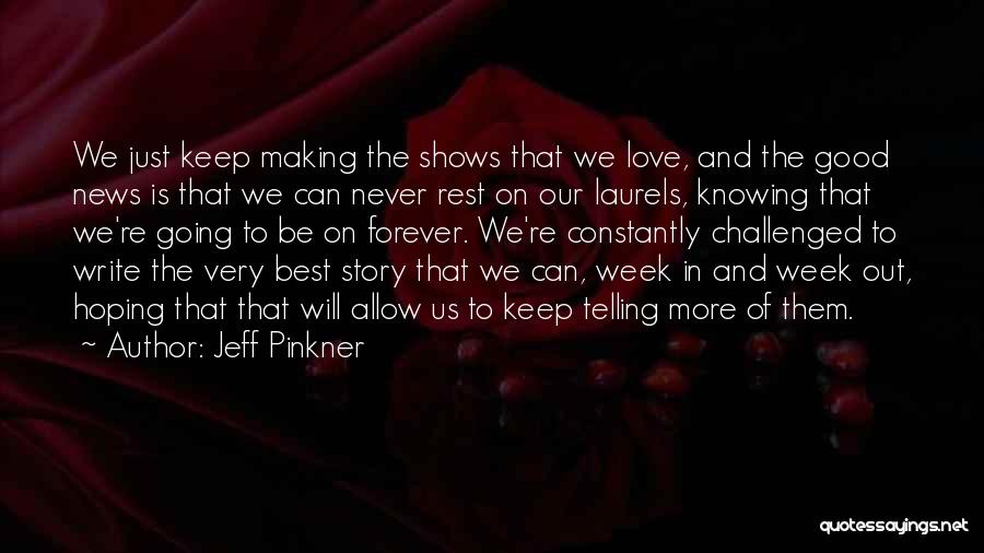 Love Will Keep Us Quotes By Jeff Pinkner