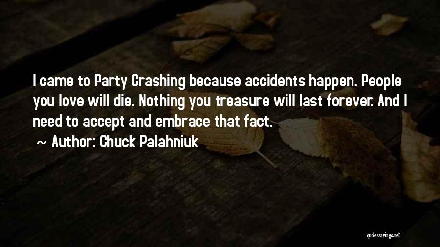 Love Will Last Forever Quotes By Chuck Palahniuk