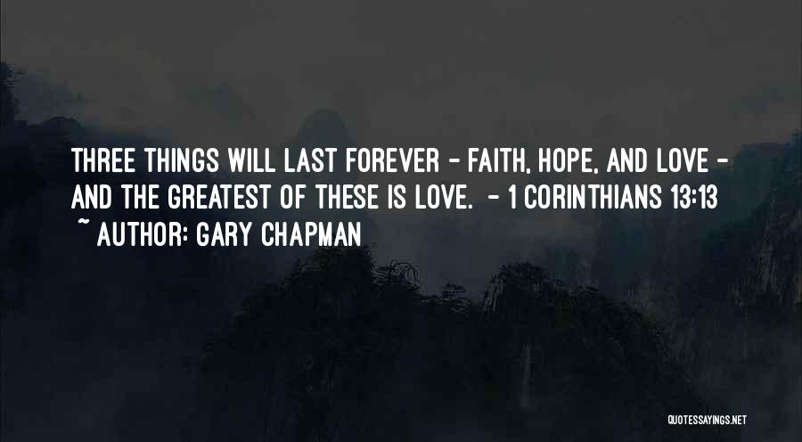 Love Will Last Forever Quotes By Gary Chapman