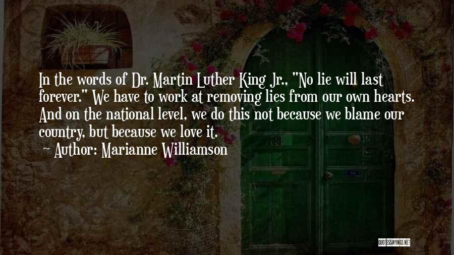 Love Will Last Forever Quotes By Marianne Williamson