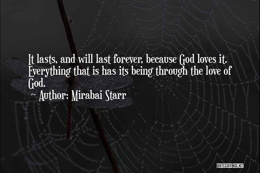 Love Will Last Forever Quotes By Mirabai Starr