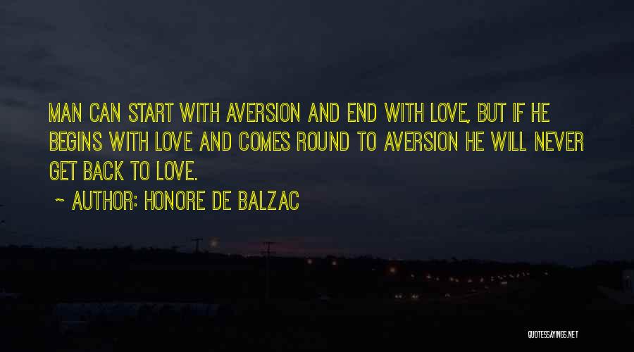 Love Will Never End Quotes By Honore De Balzac