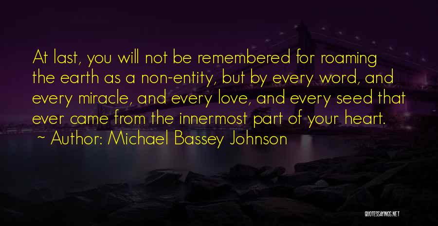 Love Will Return Quotes By Michael Bassey Johnson