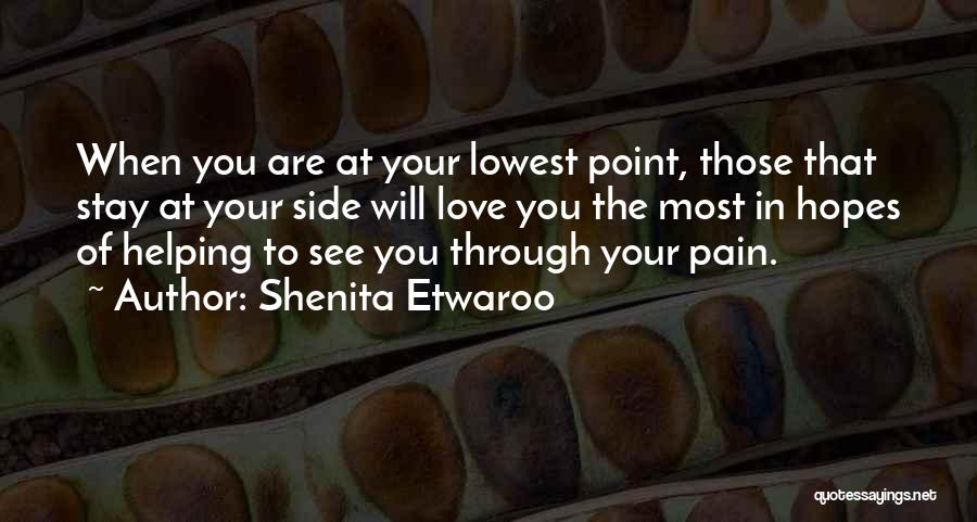 Love Will See You Through Quotes By Shenita Etwaroo