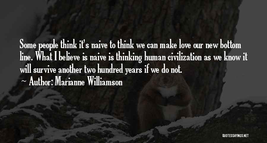 Love Will Survive Quotes By Marianne Williamson