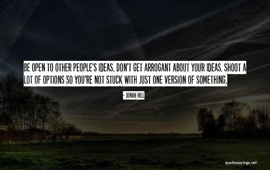Love William Eubank Quotes By Jonah Hill Love William Eubank Quotes By Jonah Hill