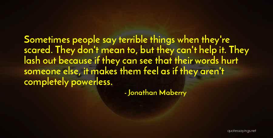 Love William Eubank Quotes By Jonathan Maberry Love William Eubank Quotes By Jonathan Maberry