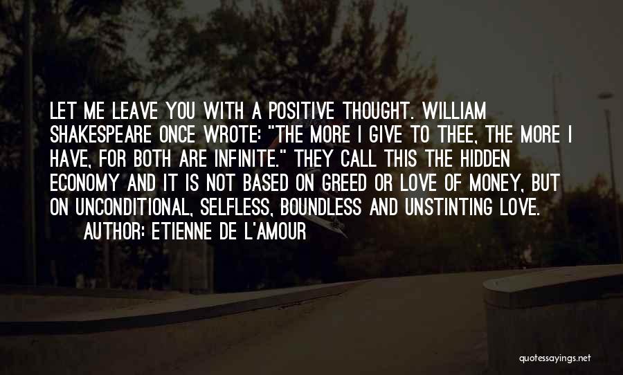 Love William Shakespeare Quotes By Etienne De L'Amour