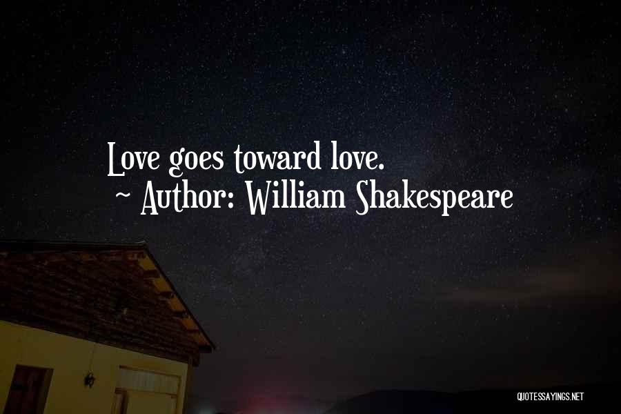 Love William Shakespeare Quotes By William Shakespeare