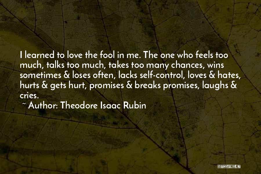 Love Wins Quotes By Theodore Isaac Rubin