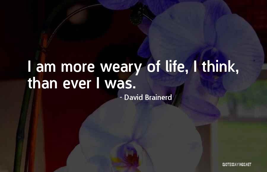 Love Wisdom Board Quotes By David Brainerd Love Wisdom Board Quotes By David Brainerd