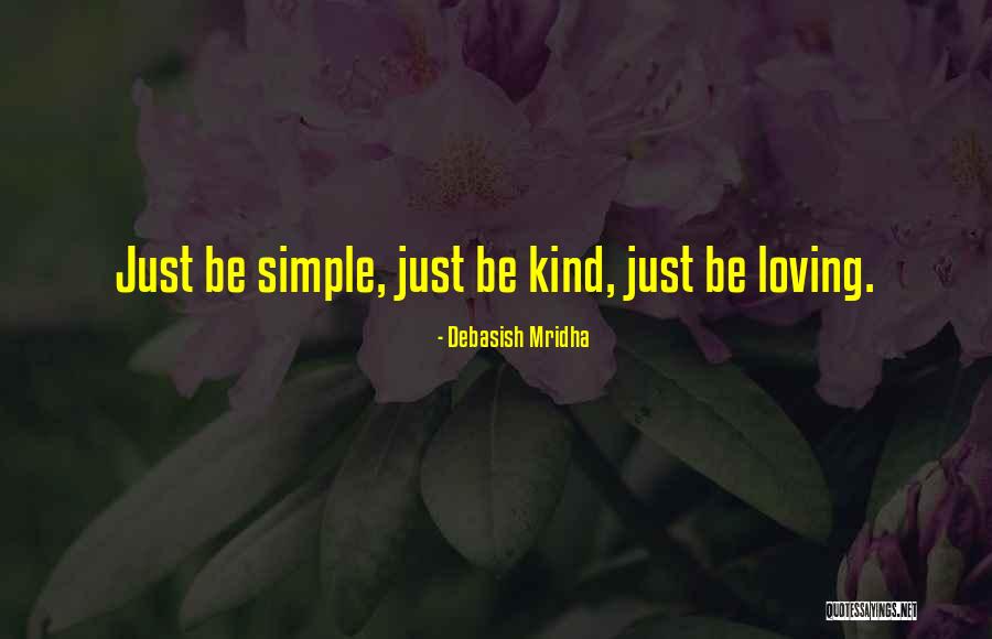 Love Wisdom Quotes By Debasish Mridha