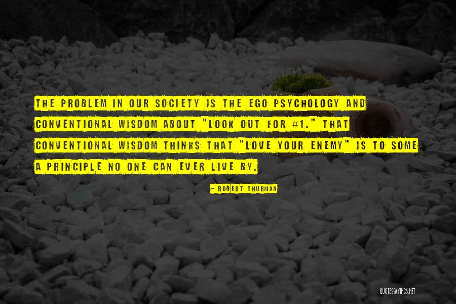 Love Wisdom Quotes By Robert Thurman Love Wisdom Quotes By Robert Thurman