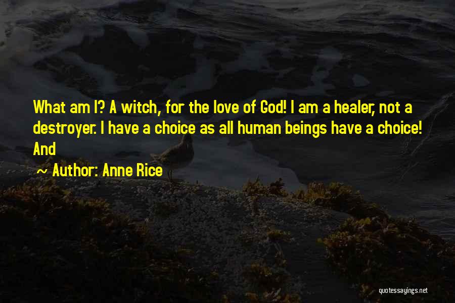 Love Witch Quotes By Anne Rice