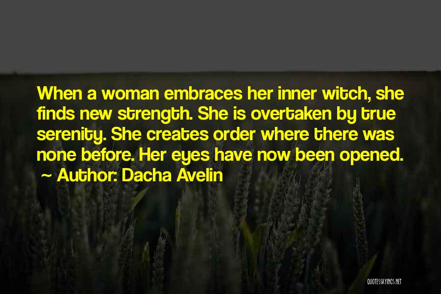 Love Witch Quotes By Dacha Avelin