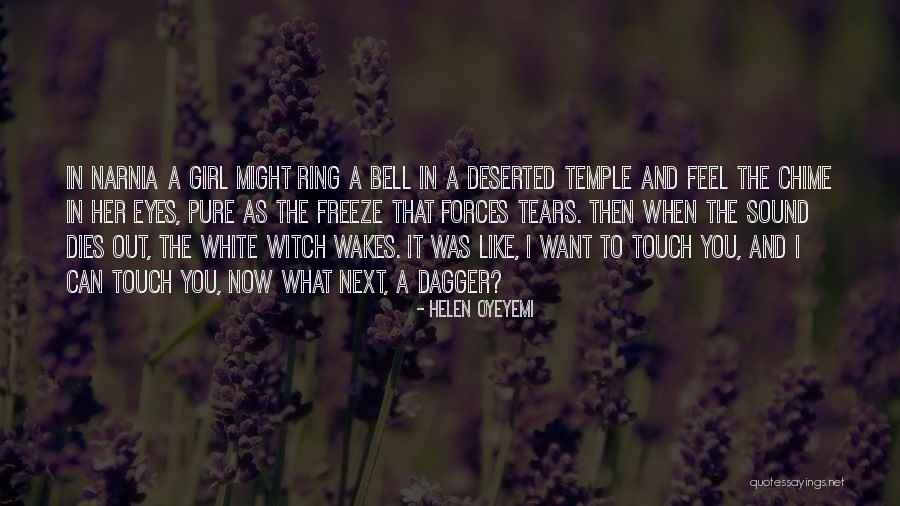 Love Witch Quotes By Helen Oyeyemi