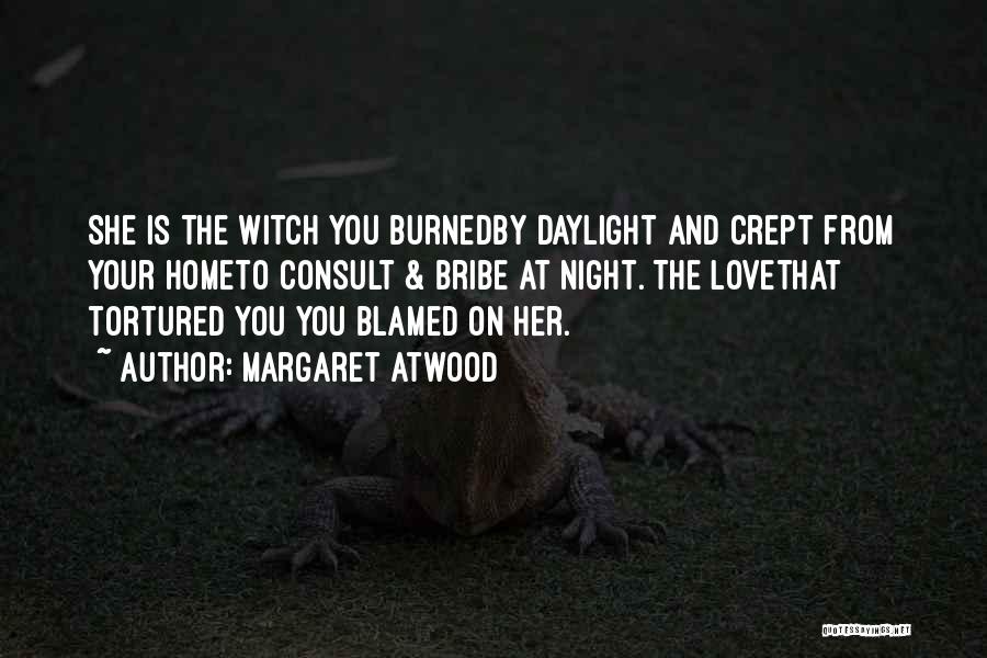 Love Witch Quotes By Margaret Atwood