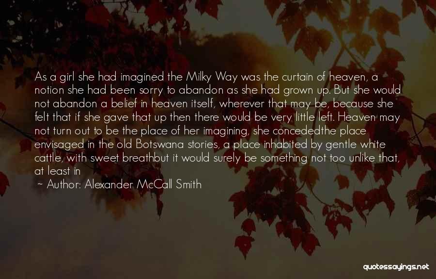 Love With Abandon Quotes By Alexander McCall Smith