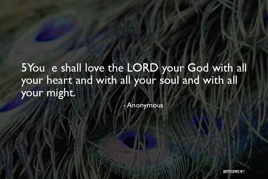 Love With All Your Might Quotes By Anonymous Love With All Your Might Quotes By Anonymous