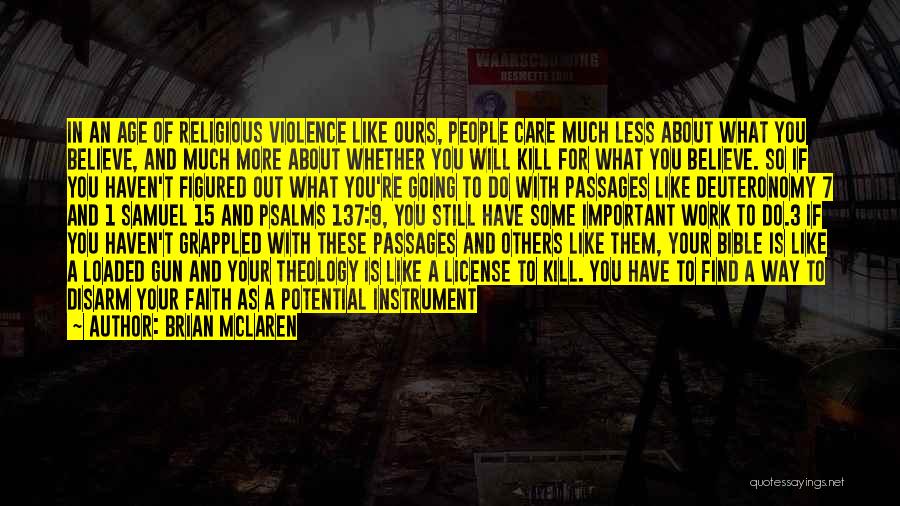 Love With All Your Might Quotes By Brian McLaren Love With All Your Might Quotes By Brian McLaren
