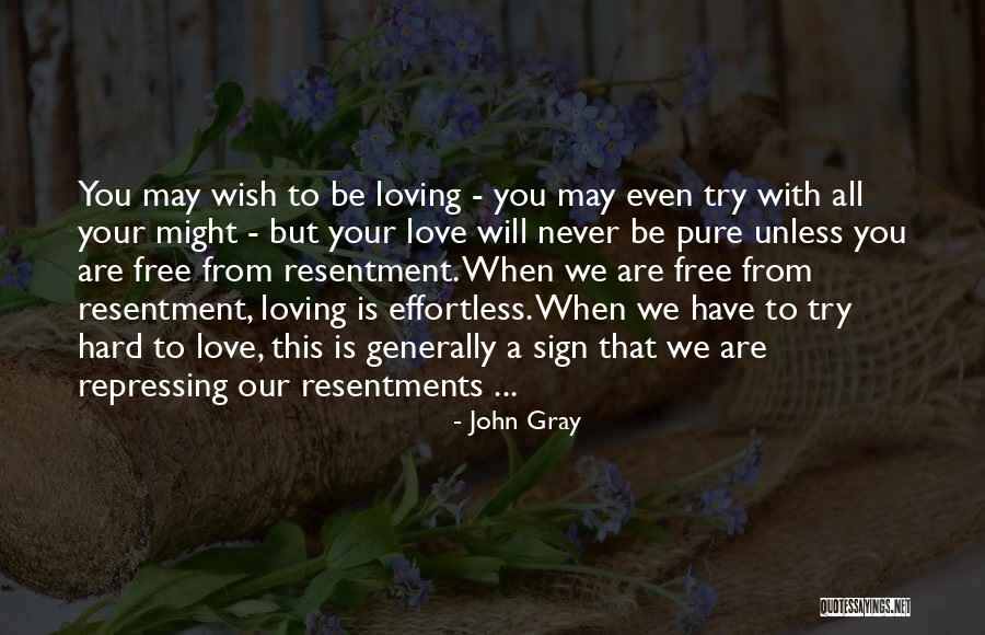 Love With All Your Might Quotes By John Gray