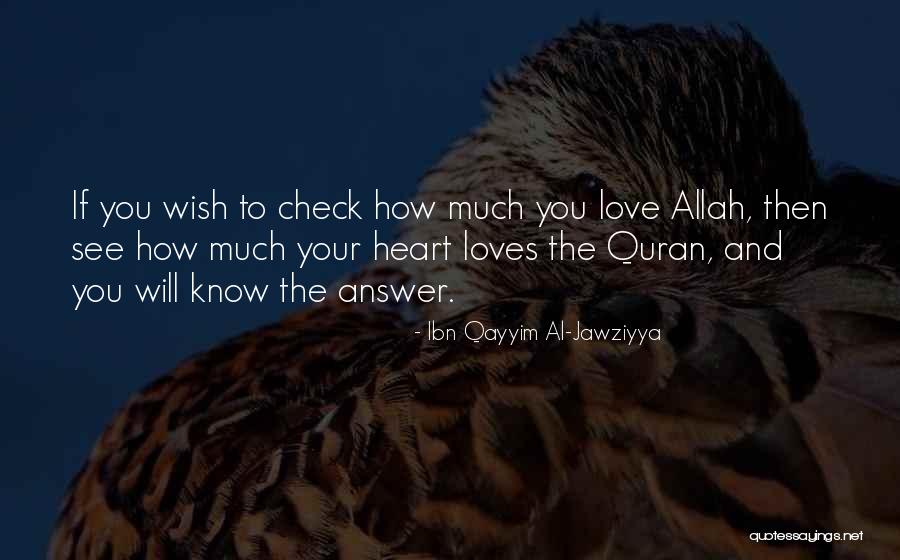 Love With Allah Quotes By Ibn Qayyim Al-Jawziyya