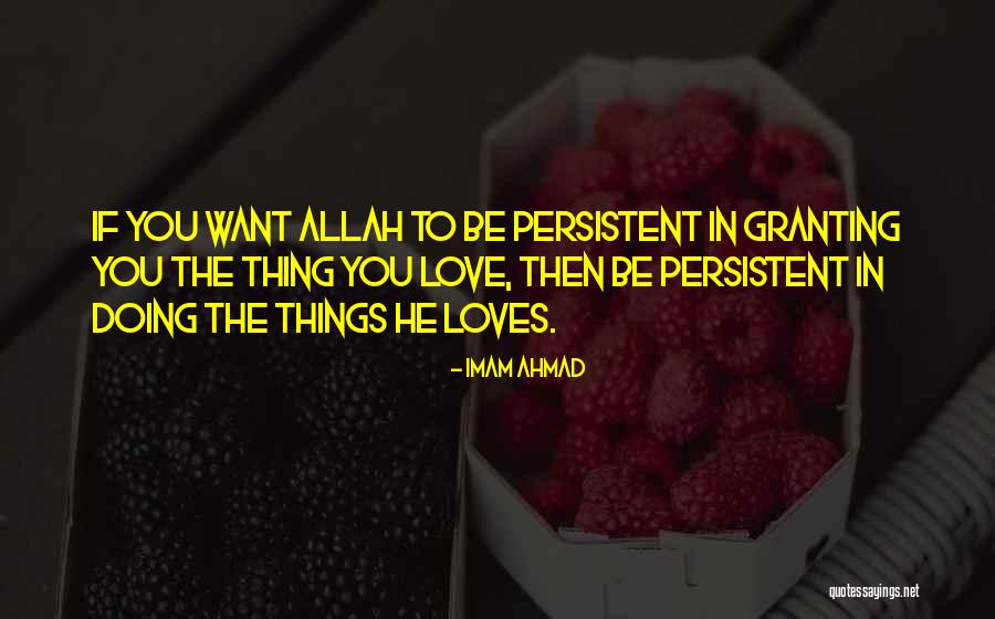 Love With Allah Quotes By Imam Ahmad