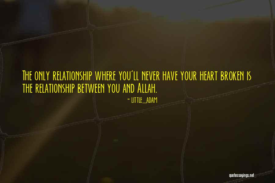 Love With Allah Quotes By Little_adam