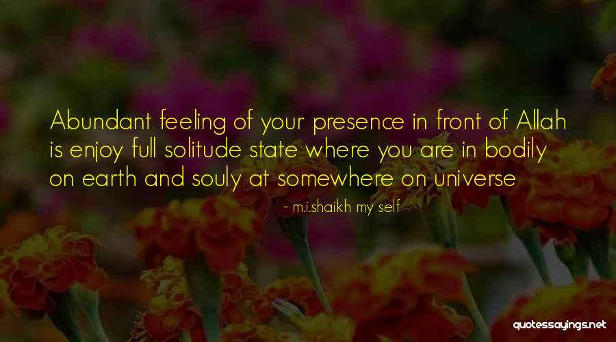 Love With Allah Quotes By M.i.shaikh My Self