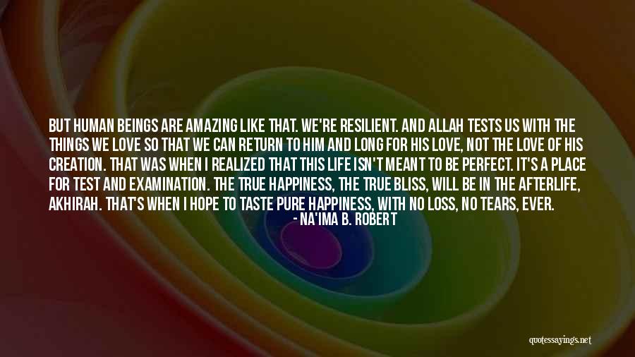 Love With Allah Quotes By Na'ima B. Robert