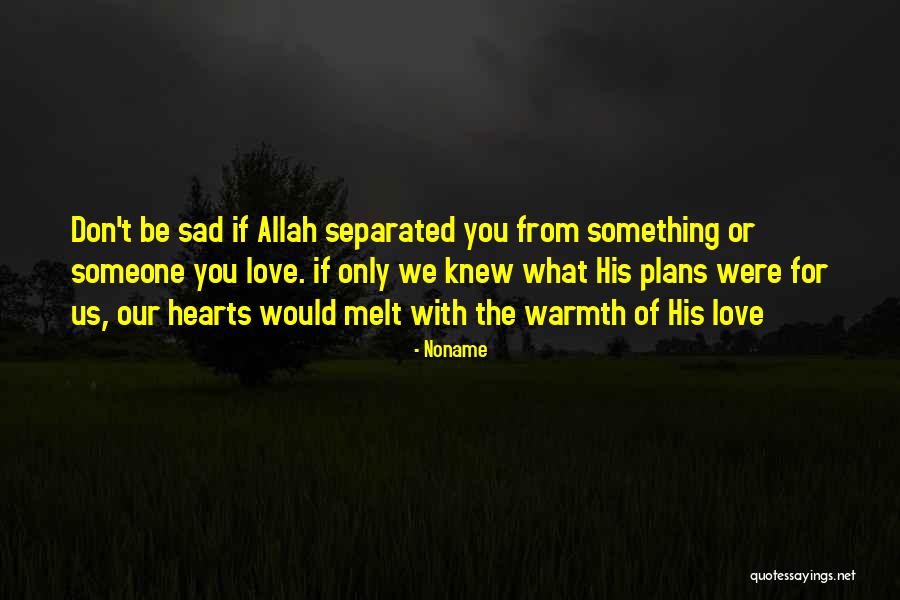 Love With Allah Quotes By Noname