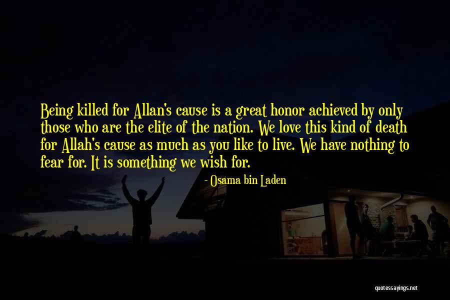 Love With Allah Quotes By Osama Bin Laden