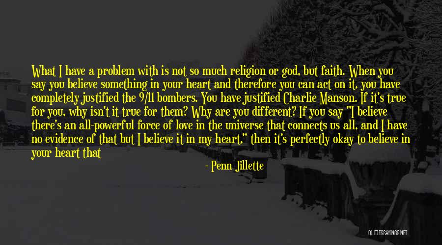 Love With Allah Quotes By Penn Jillette