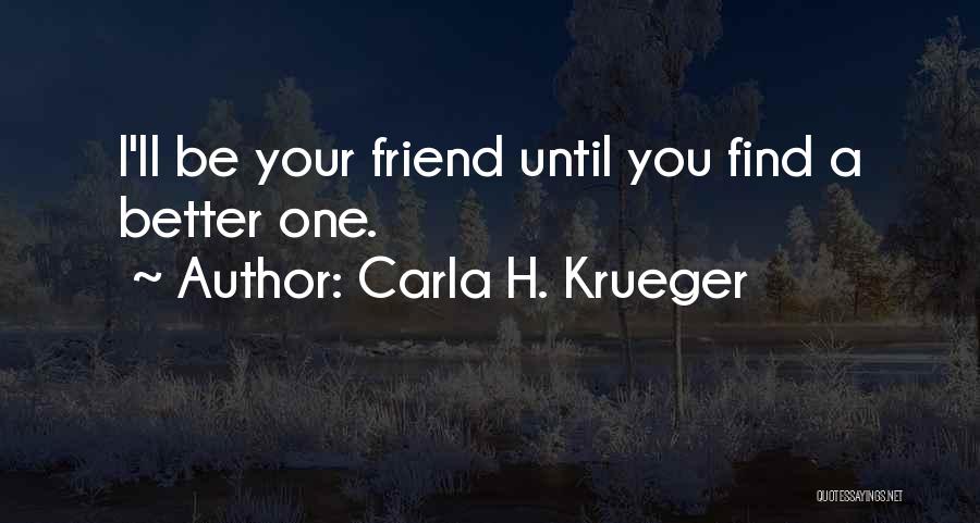 Love With Author Quotes By Carla H. Krueger