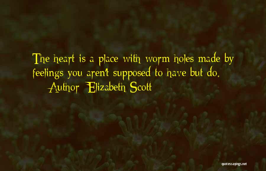 Love With Author Quotes By Elizabeth Scott