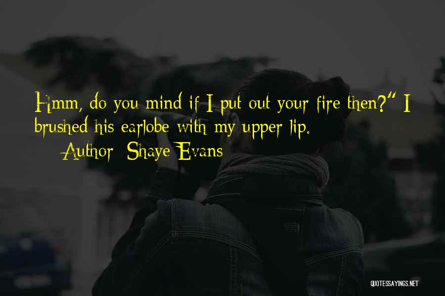 Love With Author Quotes By Shaye Evans