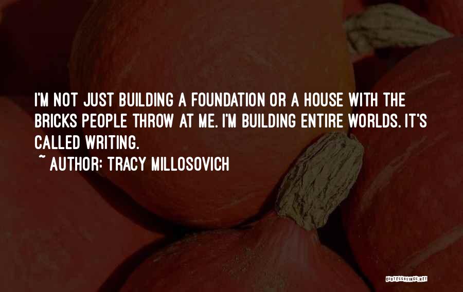 Love With Author Quotes By Tracy Millosovich