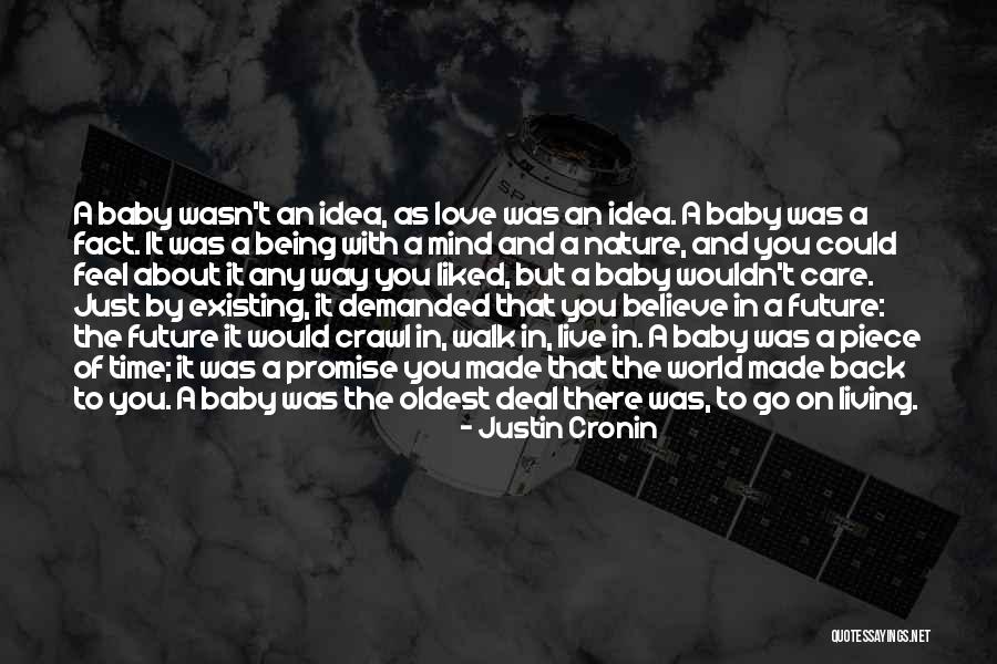 Love With Baby Quotes By Justin Cronin