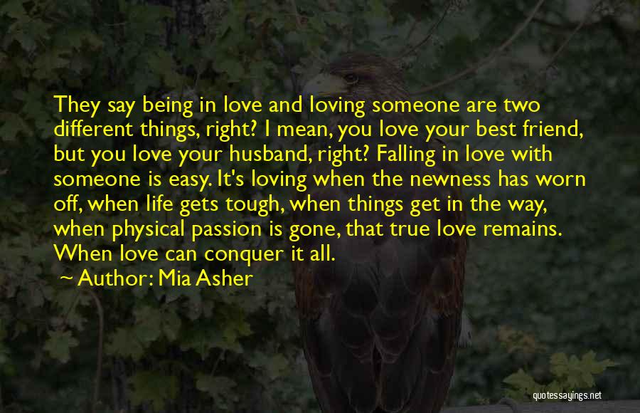 Love With Best Friend Quotes By Mia Asher