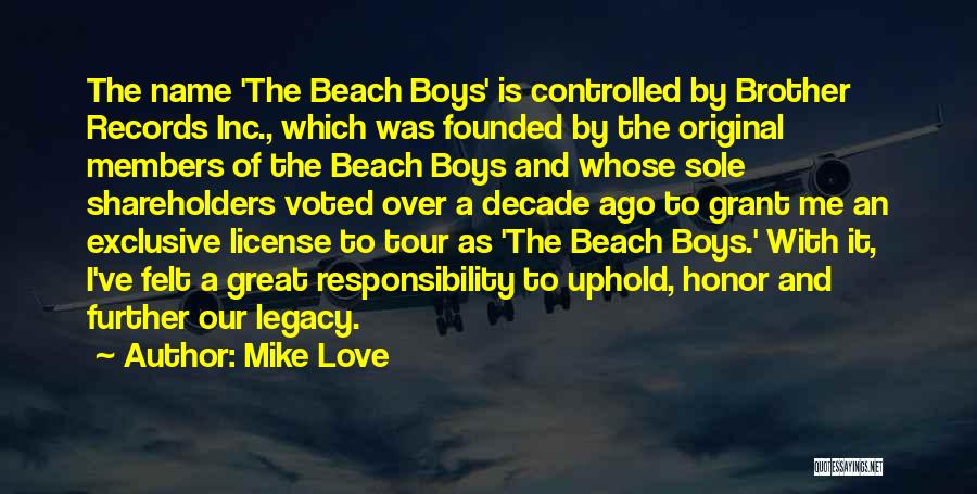 Love With Brother Quotes By Mike Love