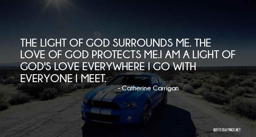 Love With God Quotes By Catherine Carrigan Love With God Quotes By Catherine Carrigan