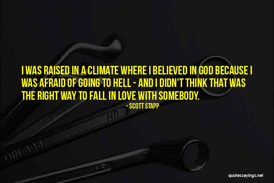 Love With God Quotes By Scott Stapp Love With God Quotes By Scott Stapp