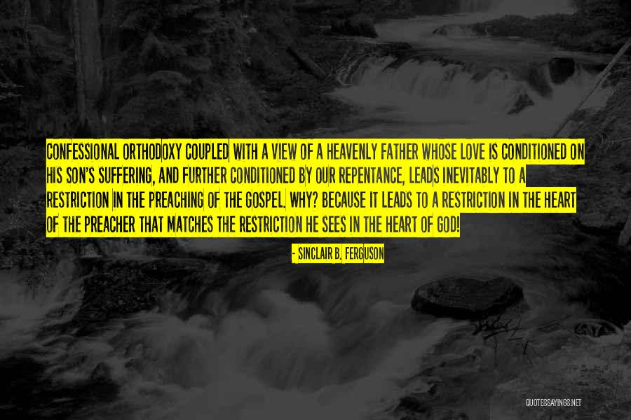 Love With God Quotes By Sinclair B. Ferguson Love With God Quotes By Sinclair B. Ferguson