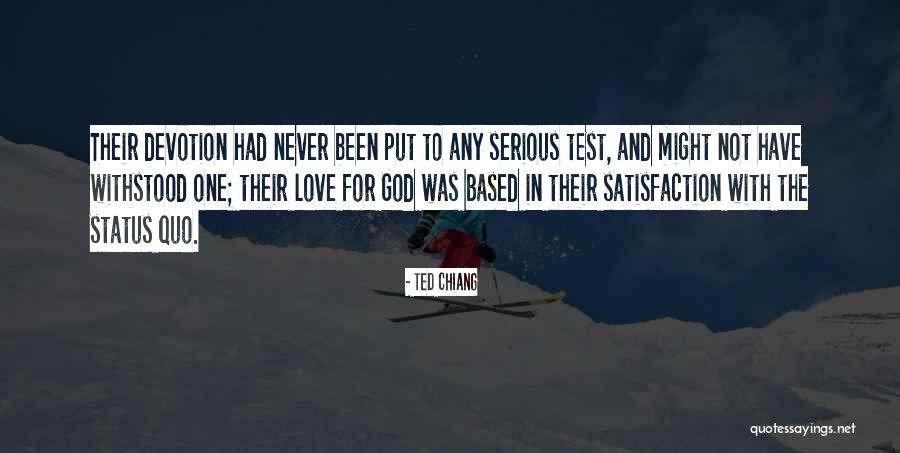 Love With God Quotes By Ted Chiang Love With God Quotes By Ted Chiang