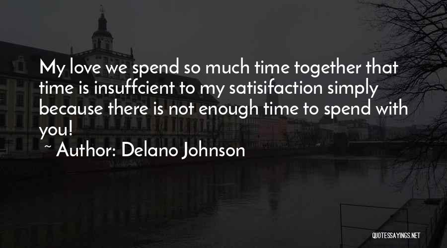 Love With Images Quotes By Delano Johnson