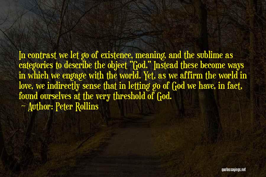 Love With Meaning Quotes By Peter Rollins