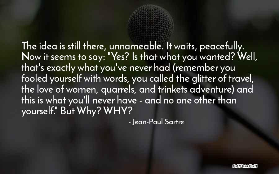 Love With No Words Quotes By Jean-Paul Sartre Love With No Words Quotes By Jean-Paul Sartre